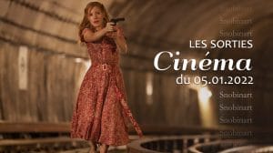 Snobinart Sorties Cinéma du 5 janvier 2022 Films Jessica Chastain dans 355