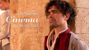 Snobinart Sorties Cinéma du 30 mars 2022 Films Peter Dinklage dans Cyrano