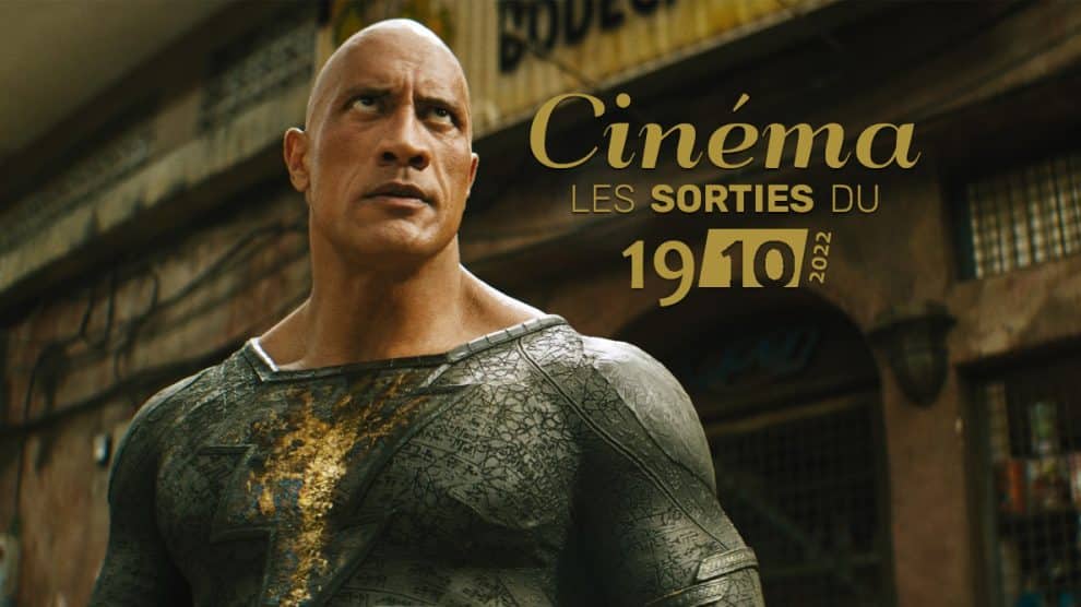Snobinart Sorties Cinéma du 19 octobre 2022 Films Dwayne Johnson dans Black Adam