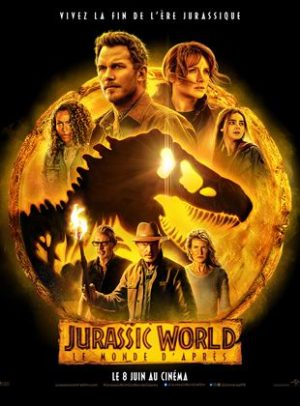 Affiche du film "Jurassic World: Le Monde d'après"