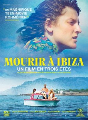 Affiche du film "Mourir à Ibiza (Un film en trois étés)"