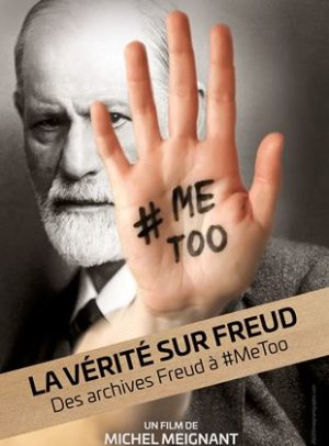 Affiche du film "La Vérité sur Freud, des archives Freud à #MeToo"