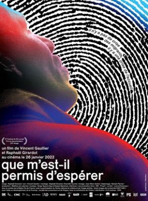 Affiche du film "Que m'est-il permis d'espérer"