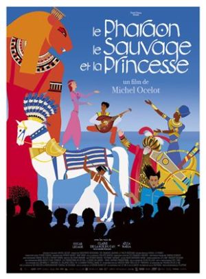 Affiche du film "Le Pharaon, le Sauvage et la princesse"