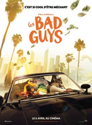Affiche du film "Les Bad Guys"