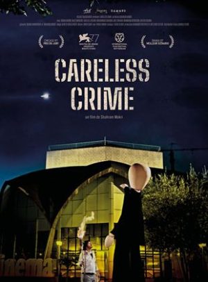 Careless CrimeComédie dramatiqueDe Shahram MokriAvec Babak Karimi, Razie Mansori, Abolfazl Kahani