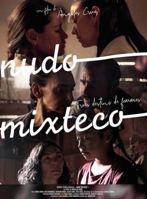 Affiche du film "Nudo mixteco : trois destins de femmes"