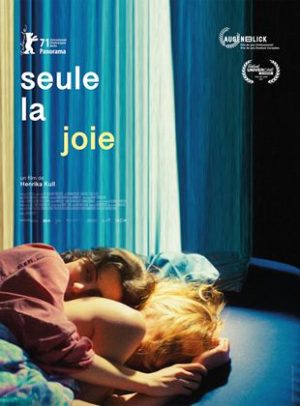 Affiche du film "Seule la joie"