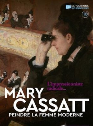 Affiche du film "Mary Cassatt : Peindre la femme moderne"