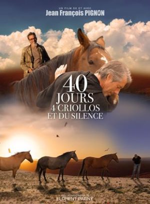 Affiche du film "40 jours, 4 criollos et du silence"