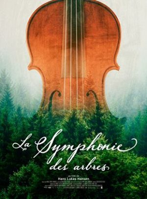 Affiche du film "La Symphonie des arbres"