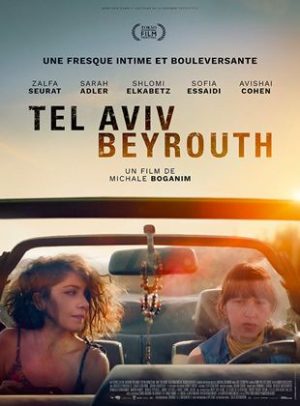 Affiche du film "Tel Aviv – Beyrouth"