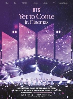 Affiche du film "BTS : Yet To Come in Cinemas"