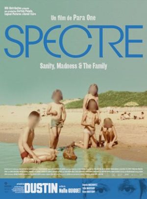 Spectre: Sanity, Madness & the FamilyDocumentaire, Drame, ThrillerDe Para One
