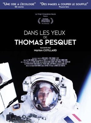 Affiche du film "Dans les yeux de Thomas Pesquet"