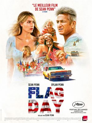 Flag DayThriller, Biopic, Drame
De Sean Penn
Avec Sean Penn, Dylan Penn, Josh Brolin
