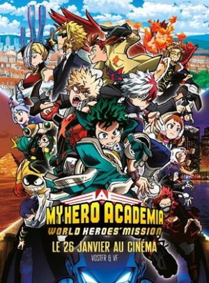 Affiche du film "My Hero Academia - World Heroes' Mission"